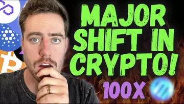 Massive SHIFT Happening In Crypto! Some Of These WILL 100x!