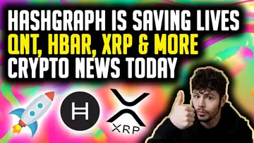 HBAR SAVING LIVES, QNT, RIPPLE XRP & MORE - CRYPTO NEWS TODAY