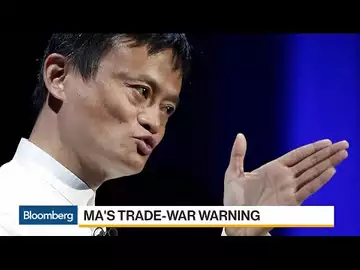 Alibaba's Ma Warns U.S-China Trade War Can Drag On for 20 Years
