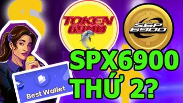 LIỆU TOKEN6900 CÓ TRỞ THÀNH SPX6900 THỨ 2?