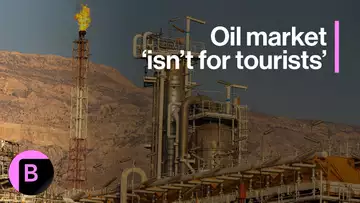 This Isn't an Oil Market for Tourists: 3-Minute MLIV