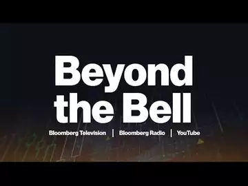 Beyond the Bell 08/26/22