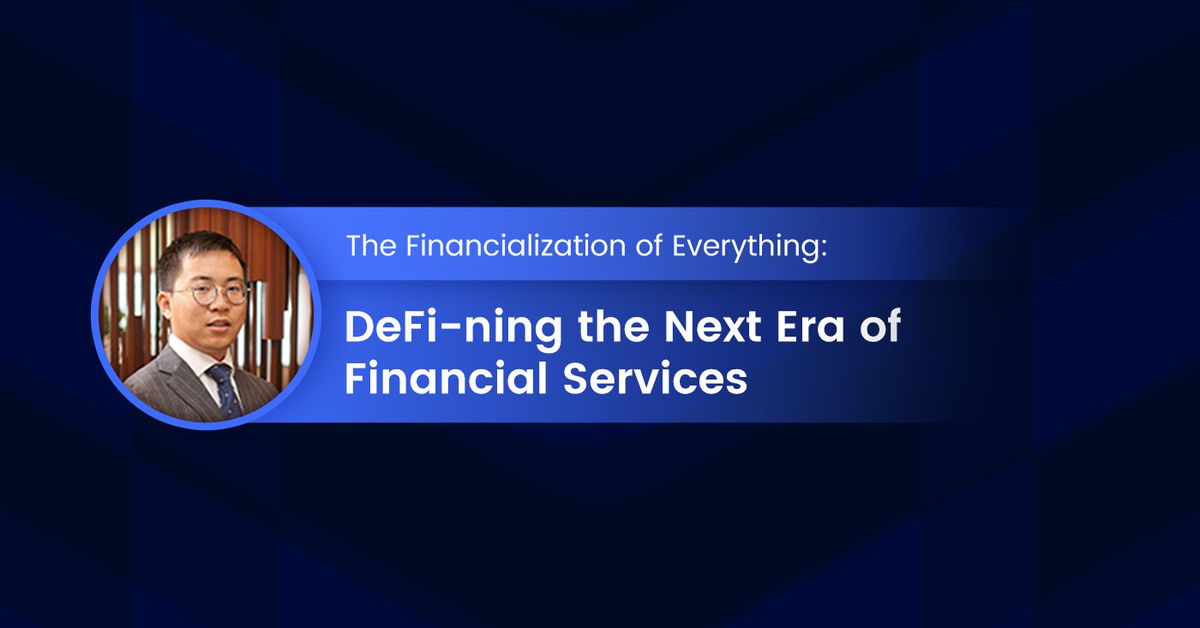 The Financialization of Everything_ The Next Era of Financial Services